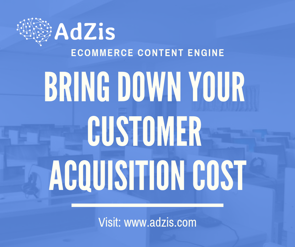 Bring down your customer acquisition cost without hiring product description writers
