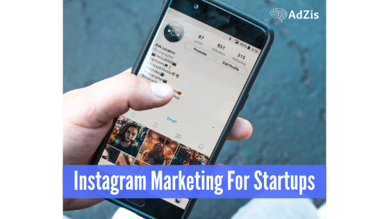 Instagram Marketing Startups